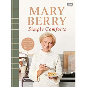 Berry, Mary Mary Berry's Simple Comforts Berry, Mary Mary Berry's Simple Comforts