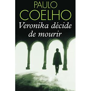 Coelho, Paulo Veronika décide de mourir Coelho, Paulo Veronika décide de mourir