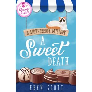 Scott A Sweet Death (A Stoneybrook Mystery) Scott A Sweet Death (A Stoneybrook Mystery)
