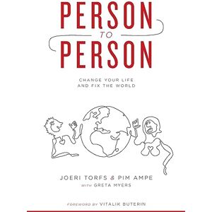 Torfs, Joeri Person to Person: Change Your Life and Fix the World Torfs, Joeri Person to Person: Change Your Life and Fix the World