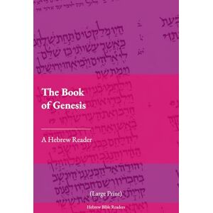 Lee The Book of Genesis: A Hebrew Reader (Large Print) Lee The Book of Genesis: A Hebrew Reader (Large Print)