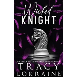 Lorraine, Tracy WICKED KNIGHT: Special Edition Print (KNIGHT'S RIDGE EMPIRE: SPECIAL EDITION) Lorraine, Tracy WICKED KNIGHT: Special Edition Print (KNIGHT'S RIDGE EMPIRE: SPECIAL EDITION)