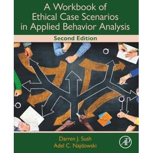 Sush A Workbook of Ethical Case Scenarios in Applied Behavior Analysis Sush A Workbook of Ethical Case Scenarios in Applied Behavior Analysis