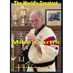 Gambordella, Ted The World's Greatest Mike Curtis Gambordella, Ted The World's Greatest Mike Curtis