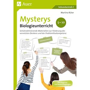Rüter, Martina Mysterys Biologieunterricht 5-10: Schüleraktivierende Materialien zur Förderung des vernetzten Denkens und der Problemlösekompetenz (5. bis 10. Klasse) Rüter, Martina Mysterys Biologieunterricht 5-10: Schüleraktivierende Materialien zur Förderung des vernetzten Denkens und der Problemlösekompetenz (5. bis 10. Klasse)