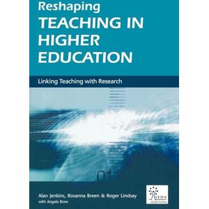 Breen, Rosanna Reshaping Teaching in Higher Education: A Guide to Linking Teaching with Research (SEDA Series) Breen, Rosanna Reshaping Teaching in Higher Education: A Guide to Linking Teaching with Research (SEDA Series)