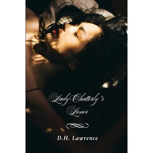 Lawrence, DH Lady Chatterley's Lover Lawrence, DH Lady Chatterley's Lover