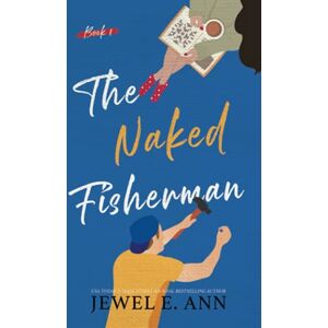 Ann, Jewel E. The Naked Fisherman Ann, Jewel E. The Naked Fisherman