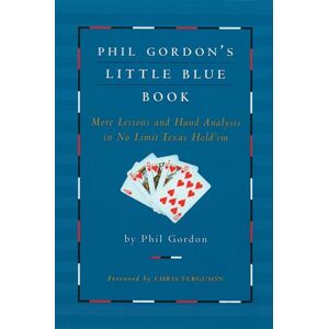 Gordon, Phil Phil Gordon's Little Blue Book Gordon, Phil Phil Gordon's Little Blue Book