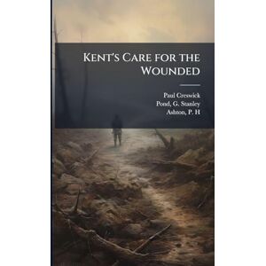 Creswick, Paul 1866-1947 Kent's Care for the Wounded Creswick, Paul 1866-1947 Kent's Care for the Wounded