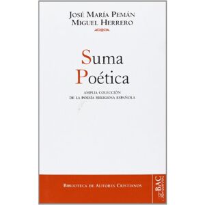 Pemán, José María Suma poética: Amplia colección de la poesía religiosa española (NORMAL) Pemán, José María Suma poética: Amplia colección de la poesía religiosa española (NORMAL)