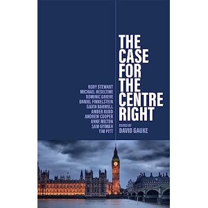 Philosophy The Case for the Centre Right Philosophy The Case for the Centre Right