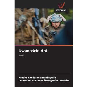 Bamvinguila, Prysks Doriane Dwanaście dni: Izrael Bamvinguila, Prysks Doriane Dwanaście dni: Izrael