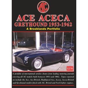 Brooklands Books Ltd. AC Ace Aceca Greyhound 1953-1962: Road Test Book Brooklands Books Ltd. AC Ace Aceca Greyhound 1953-1962: Road Test Book