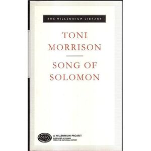 Song of Solomon: Toni Morrison (Everyman’s Library Contemporary Classics) Song of Solomon: Toni Morrison (Everyman’s Library Contemporary Classics)