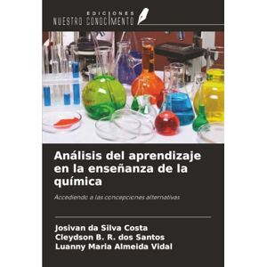 Silva Análisis del aprendizaje en la enseñanza de la química: Accediendo a las concepciones alternativas Silva Análisis del aprendizaje en la enseñanza de la química: Accediendo a las concepciones alternativas