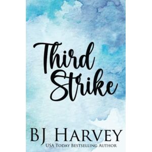 Harvey, BJ Third Strike: Discreet Edition (Chances Series: Discreet Editions) Harvey, BJ Third Strike: Discreet Edition (Chances Series: Discreet Editions)