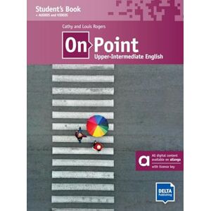 Rogers, Louis On Point B2 Upper-Intermediate English – Hybrid Edition allango: Student's Book with audios and videos including allango licence key (24 months) Rogers, Louis On Point B2 Upper-Intermediate English – Hybrid Edition allango: Student's Book with audios and videos including allango licence key (24 months)