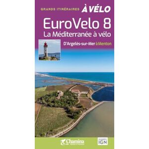 OLIVIER SCAGNETTI Méditerrannée à vélo Eurovélo 8: La Méditerranée à vélo, d'Argelès-sur-Mer à Menton (Grands itinéraires à vélo) OLIVIER SCAGNETTI Méditerrannée à vélo Eurovélo 8: La Méditerranée à vélo, d'Argelès-sur-Mer à Menton (Grands itinéraires à vélo)