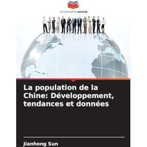 Sun La population de la Chine: Développement, tendances et données Sun La population de la Chine: Développement, tendances et données