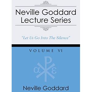 Goddard, Neville Neville Goddard Lecture Series, Volume VI: (A Gnostic Audio Selection, Includes Free Access to Streaming Audio Book) Goddard, Neville Neville Goddard Lecture Series, Volume VI: (A Gnostic Audio Selection, Includes Free Access to Streaming Audio Book)