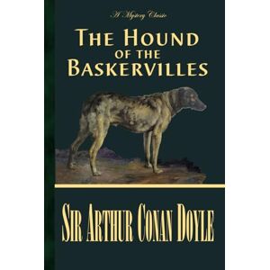 Doyle, Sir Arthur Conan The Hound of the Baskervilles Doyle, Sir Arthur Conan The Hound of the Baskervilles