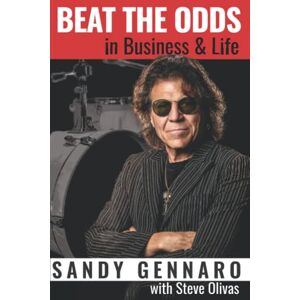 Gennaro, Sandy Beat the Odds in Business & Life Gennaro, Sandy Beat the Odds in Business & Life