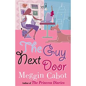 Cabot, Meg The Guy Next Door (Boy, 1) Cabot, Meg The Guy Next Door (Boy, 1)
