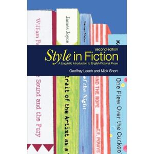 Short, Michael H. Style in Fiction: A Linguistic Introduction to English Fictional Prose (English Language Series) Short, Michael H. Style in Fiction: A Linguistic Introduction to English Fictional Prose (English Language Series)