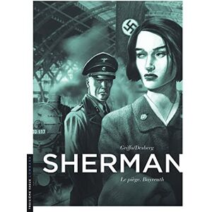 Desberg Stephen Sherman Tome 4 Le Piège. Bayreuth Desberg Stephen Sherman Tome 4 Le Piège. Bayreuth