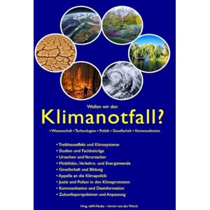 PACE, PACE Wollen wir den Klimanotfall? • Wissenschaft • Technologien • Politik • Gesellschaft • Kommunikation PACE, PACE Wollen wir den Klimanotfall? • Wissenschaft • Technologien • Politik • Gesellschaft • Kommunikation