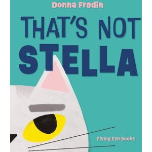 Fredin, Donna That's Not Stella Fredin, Donna That's Not Stella