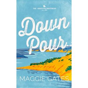 Gates, Maggie Downpour (The Griffith Brothers) Gates, Maggie Downpour (The Griffith Brothers)