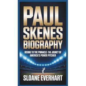 Everhart, Sloane Paul Skenes BIOGRAPHY: Rising to the Pinnacle – The Journey of America’s Power Pitcher Everhart, Sloane Paul Skenes BIOGRAPHY: Rising to the Pinnacle – The Journey of America’s Power Pitcher