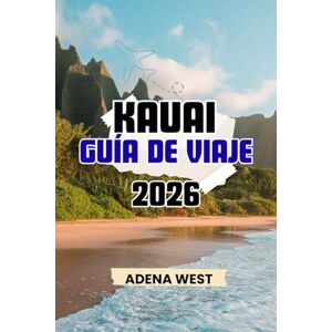 West, Adena Kauai Guía de Viaje 2026: Tu mejor experiencia en la isla, lugares que no te puedes perder, secretos locales y consejos de viaje de expertos. West, Adena Kauai Guía de Viaje 2026: Tu mejor experiencia en la isla, lugares que no te puedes perder, secretos locales y consejos de viaje de expertos.
