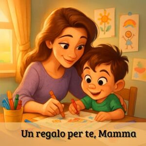 Pochette, Talula Un regalo per te, Mamma: Cara Mamma, voglio celebrarti con ricordi, foto, disegni e sogni per il futuro Pochette, Talula Un regalo per te, Mamma: Cara Mamma, voglio celebrarti con ricordi, foto, disegni e sogni per il futuro