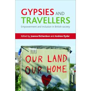 Philosophy Gypsies and Travellers: Empowerment and Inclusion in British Society Philosophy Gypsies and Travellers: Empowerment and Inclusion in British Society