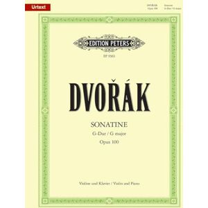 Anton Dvorák Dvorák: Sonatina for Violin and Piano in G Op. 100 (EP9363) (Edition Peters) Anton Dvorák Dvorák: Sonatina for Violin and Piano in G Op. 100 (EP9363) (Edition Peters)