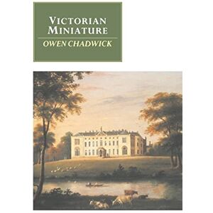 Chadwick, Owen Victorian Miniature (Canto original series) Chadwick, Owen Victorian Miniature (Canto original series)