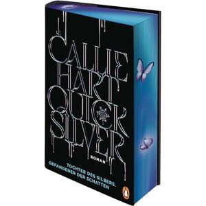 Hart, Callie Quicksilver Tochter des Silbers. Gefangener der Schatten: Roman. Dark and spicy Enemies-to-Lovers Romantasy limitierte, veredelte Sonderausgabe mit Farbschnitt Hart, Callie Quicksilver Tochter des Silbers. Gefangener der Schatten: Roman. Dark and spicy Enemies-to-Lovers Romantasy limitierte, veredelte Sonderausgabe mit Farbschnitt