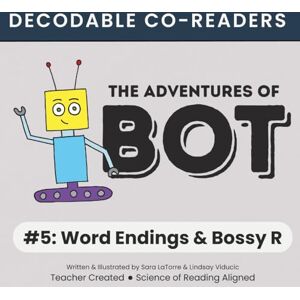 Viducic, Lindsay The Adventures of Bot #5: Word Endings & Bossy R Viducic, Lindsay The Adventures of Bot #5: Word Endings & Bossy R
