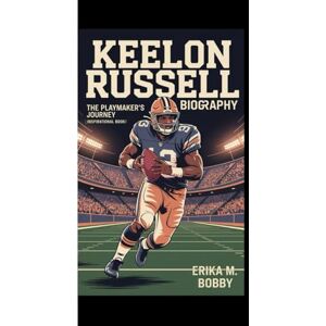 M. Bobby, Erika KEELON RUSSELL BIOGRAPHY: The Playmaker's Journey (Inspirational Book) M. Bobby, Erika KEELON RUSSELL BIOGRAPHY: The Playmaker's Journey (Inspirational Book)