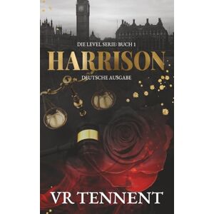Tennent, VR Harrison: Die Level Serie; Buch 1. Deutsche Ausgabe. Tennent, VR Harrison: Die Level Serie; Buch 1. Deutsche Ausgabe.