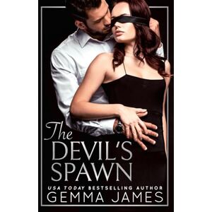 James, Gemma The Devil's Spawn: Volume 4 (Devil's Kiss) James, Gemma The Devil's Spawn: Volume 4 (Devil's Kiss)