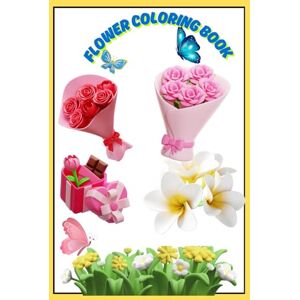 Jain, Chandni structure for your Flower Colour Book: flowers in every colour of the rainbow Jain, Chandni structure for your Flower Colour Book: flowers in every colour of the rainbow