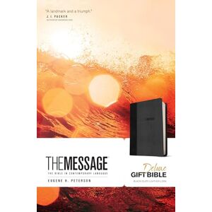 Eugene H. Peterson Message Deluxe Gift Bible: The Bible in Contemporary Language Eugene H. Peterson Message Deluxe Gift Bible: The Bible in Contemporary Language