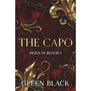 Black, Gleen The Capo (Reign In Blood) Black, Gleen The Capo (Reign In Blood)