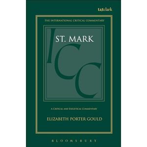 Gould, Dr Ezra P. St. Mark (International Critical Commentary) Gould, Dr Ezra P. St. Mark (International Critical Commentary)