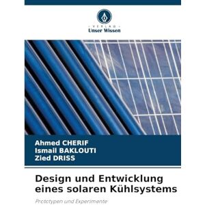 Ahmed Design und Entwicklung eines solaren Kühlsystems: Prototypen und Experimente Ahmed Design und Entwicklung eines solaren Kühlsystems: Prototypen und Experimente