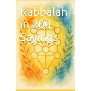González, Popi Kabbalah in 200 Sayings González, Popi Kabbalah in 200 Sayings